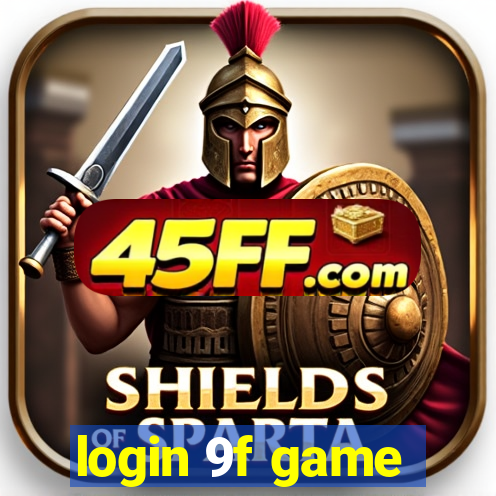 login 9f game
